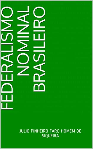 Livro PDF: FEDERALISMO NOMINAL BRASILEIRO