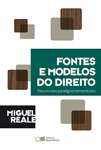Capa do livro: FONTES E MODELOS DO DIREITO - Ler Online pdf