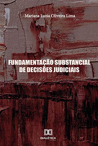 Livro PDF: Fundamentação substancial de decisões judiciais