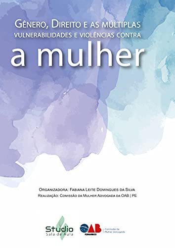 Livro PDF: Gênero, Direito e as múltiplas vulnerabilidades e violências contra a mulher