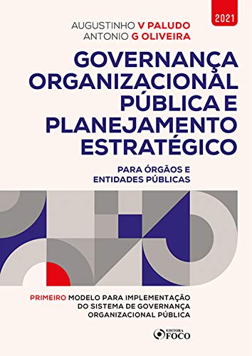 Livro PDF Governança Organizacional Pública e Planejamento Estratégico: Para órgãos e entidades públicas