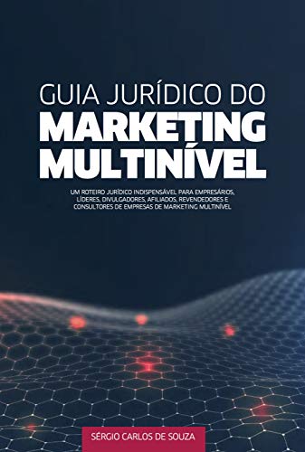 Livro PDF: Guia Jurídico do Marketing Multinível (Direito ao Direito Livro 2)