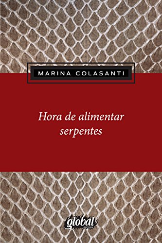 Livro PDF Hora de alimentar serpentes (Marina Colasanti)
