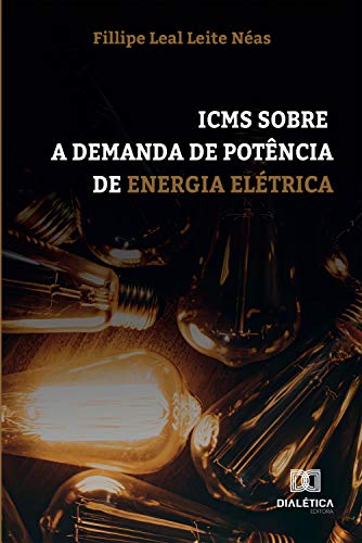 Capa do livro: ICMS Sobre a Demanda de Potência de Energia Elétrica - Ler Online pdf