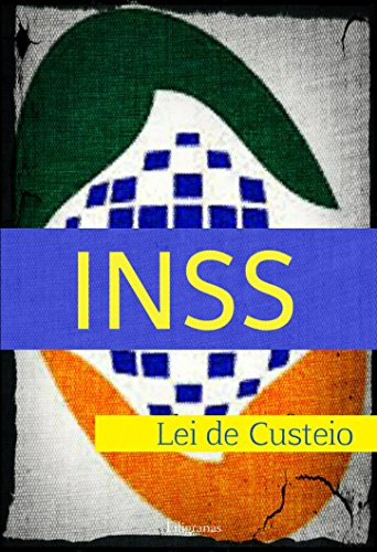 Livro PDF INSS – Lei de Custeio
