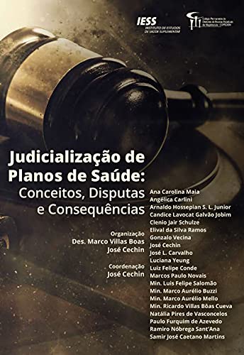 Capa do livro: Judicialização de Planos de Saúde: Conceitos, disputas e consequências - Ler Online pdf