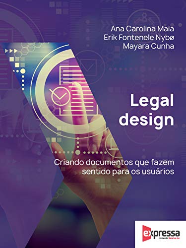 Capa do livro: Legal Design – Criando documentos que fazem sentido para o usuário - Ler Online pdf