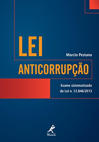 Capa do livro: Lei anticorrupção: exame sistematizado da Lei - Ler Online pdf