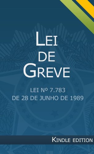 Livro PDF Lei de Greve (Direito de Greve) – Lei 7.783