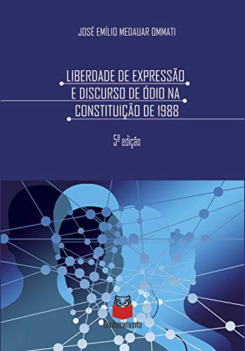 Livro PDF Liberdade de expressão e discurso de ódio na Constituição de 1988