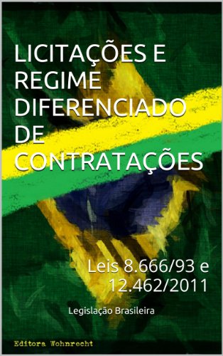 Capa do livro: Licitações e Regime Diferenciado de Contratações: Leis 8.666/93 e 12.462/2011 (Direito Transparente Livro 27) - Ler Online pdf