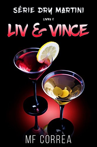 Livro PDF Liv & Vince (Série Dry Martini Livro 1)