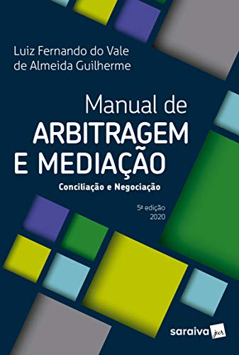 Livro PDF Manual de Arbitragem e Mediação