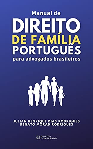 Capa do livro: Manual de Direito de Família Português para Advogados Brasileiros - Ler Online pdf