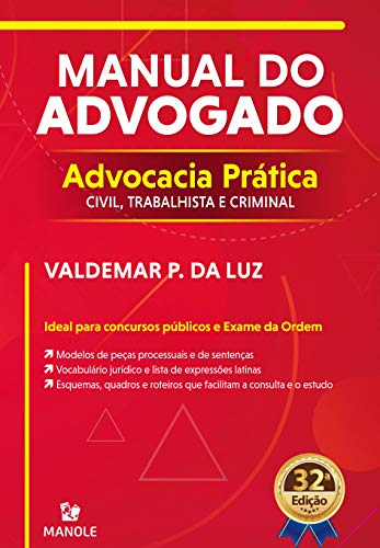 Capa do livro: Manual do advogado: advocacia prática civil, trabalhista e criminal 32a ed. - Ler Online pdf
