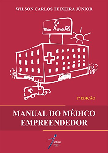 Capa do livro: Manual do Médico Empreendedor - Ler Online pdf