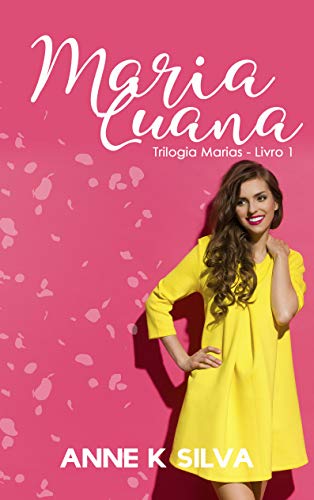 Livro PDF: Maria Luana (Trilogia Marias Livro 1)