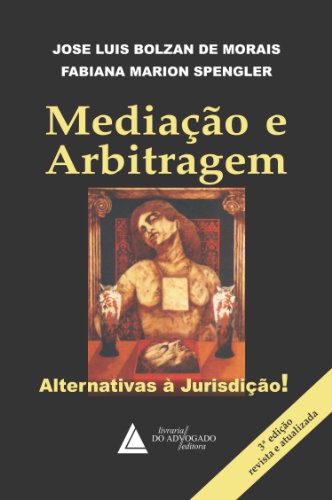 Livro PDF Mediação e Arbitragem: ; Alternativas a Jurisdição