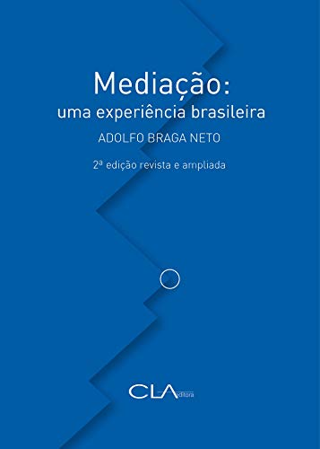 Livro PDF Mediação: uma experiência brasileira : 2a edição – revisada e ampliada
