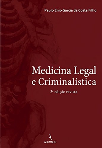 Livro PDF: Medicina Legal e Criminalística 2ª Edição