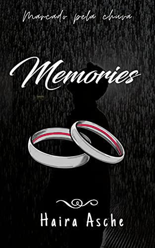 Livro PDF: Memories: Marcado pela chuva
