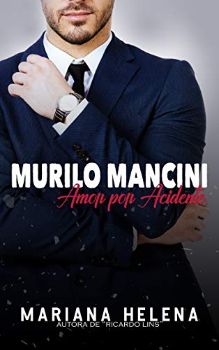 Livro PDF Murilo Mancini: Amor por Acidente