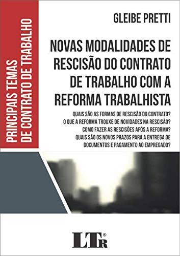 Livro PDF: Novas Modalidades de Rescisão do Contrato de Trabalho com a Reforma Trabalhista