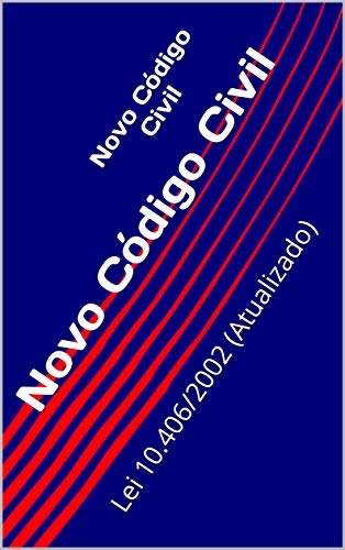 Livro PDF: Novo Código Civil: Lei 10.406/2002 (Atualizado)