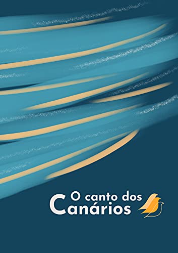 Capa do livro: O Canto dos Canários - Ler Online pdf