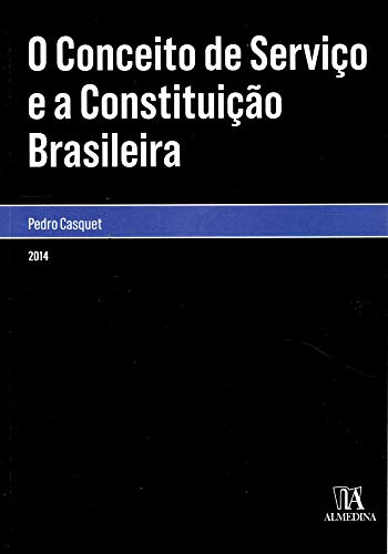 Livro PDF: O Conceito de Serviço e a Constituição Brasileira (Monografias)