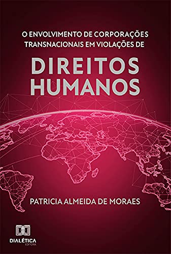 Livro PDF: O Envolvimento de Corporações Transnacionais em Violações de Direitos Humanos