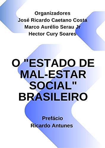 Capa do livro: O “estado de mal-estar social” brasileiro - Ler Online pdf