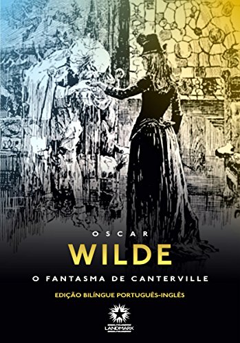 Capa do livro: O Fantasma de Canterville (Edição Bilíngue) - Ler Online pdf