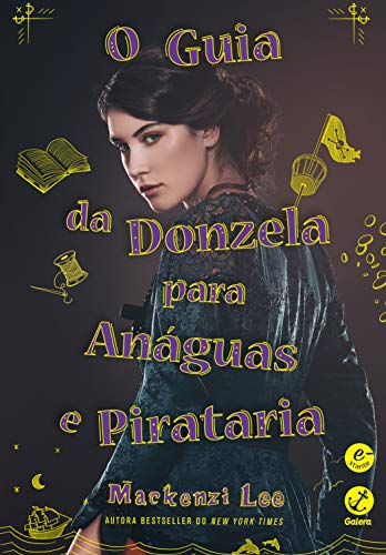 Capa do livro: O guia da donzela para anáguas e pirataria - Ler Online pdf
