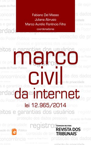 Capa do livro: O Marco Civil da Internet e o Meio Ambiente Digital na Sociedade da Informação: Comentários à Lei n. 12.965/2014 - Ler Online pdf