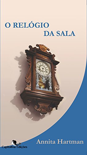 Capa do livro: O Relógio da Sala - Ler Online pdf