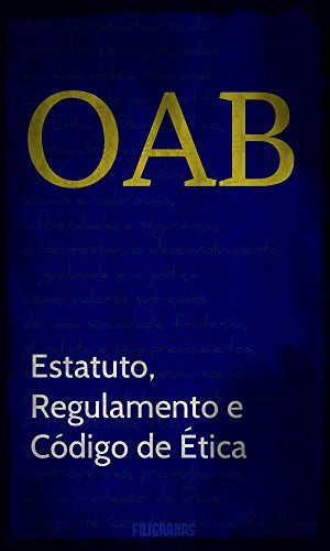 Capa do livro: OAB: Estatuto, Regulamento e Código de Ética - Ler Online pdf