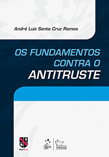Capa do livro: Os Fundamentos Contra o Antitruste - Ler Online pdf