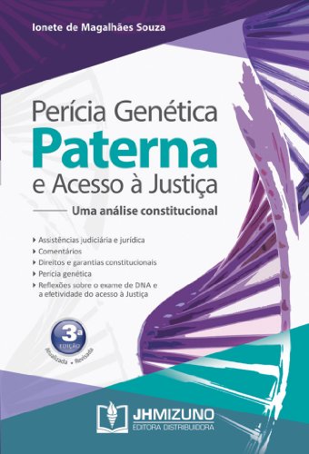 Capa do livro: Perícia genética paterna e acesso à justiça – uma análise constitucional - Ler Online pdf