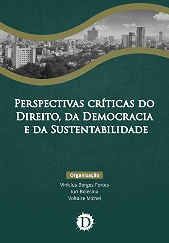 Capa do livro: Perspectivas Críticas do Direito, da Democracia e da Sustentabilidade - Ler Online pdf