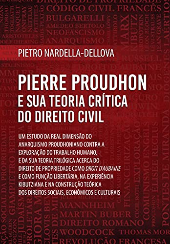 Capa do livro: Pierre Proudhon e sua Teoria Crítica do Direito Civil - Ler Online pdf