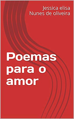 Capa do livro: Poemas para o amor - Ler Online pdf