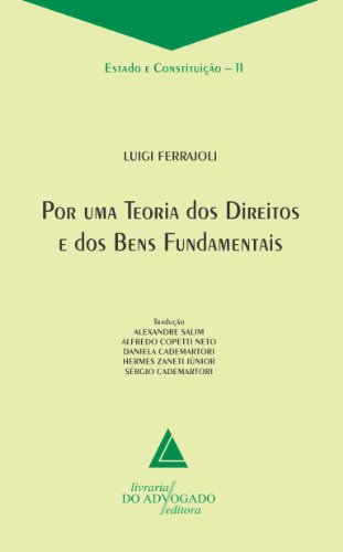 Livro PDF Por Uma Teoria Dos Direitos E Dos Bens Fundamentais