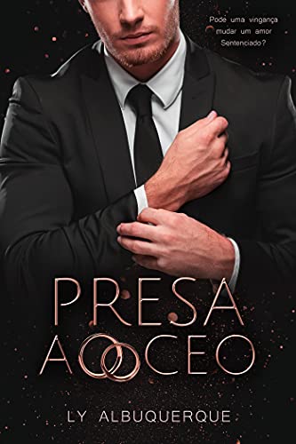 Livro PDF: PRESA AO CEO: Livro Único