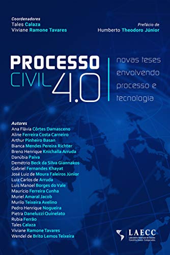 Livro PDF: Processo civil 4.0: novas teses envolvendo processo e tecnologia