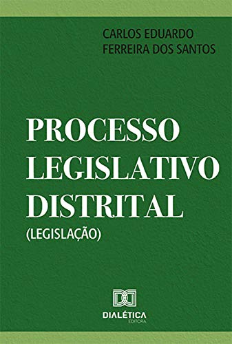 Livro PDF: Processo Legislativo Distrital (Legislação)