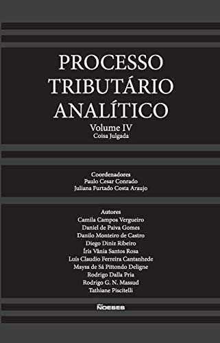 Livro PDF Processo Tributário Análitico Vol. IV