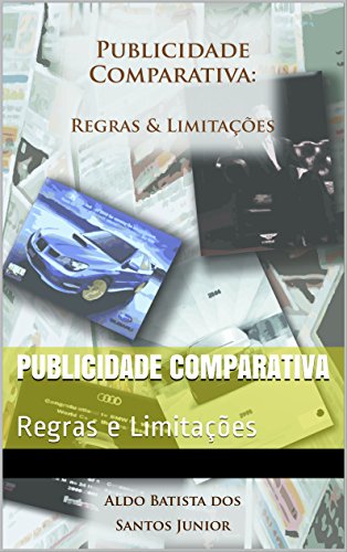 Capa do livro: Publicidade Comparativa: Regras e Limitações - Ler Online pdf