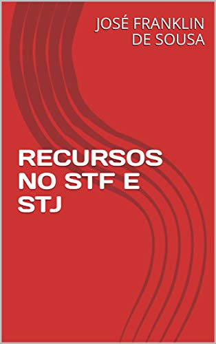 Livro PDF RECURSOS NO STF E STJ