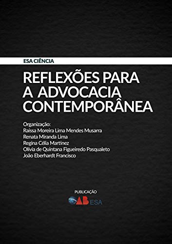 Capa do livro: Reflexões para a Advocacia Contemporânea - Ler Online pdf